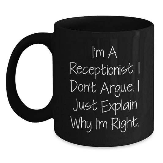 Funny Receptionist Quote Gifts from Men to Coworkers, Black Coffee Mug for Receptionist Birthday, Inspirational Mug for Her, Him, or Friends - Main