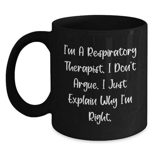 Respiratory Therapist Humor Funny Gifts from Family, Friends, Coworkers to Respiratory Therapist Men or Women Black Coffee Mugs for Christmas Unique Gifts - Main