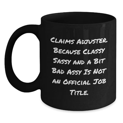 Christmas Unique Claims Adjuster Black Coffee Mugs Funny Quote Gifts for Claims Adjuster Gifts from Friends - Main