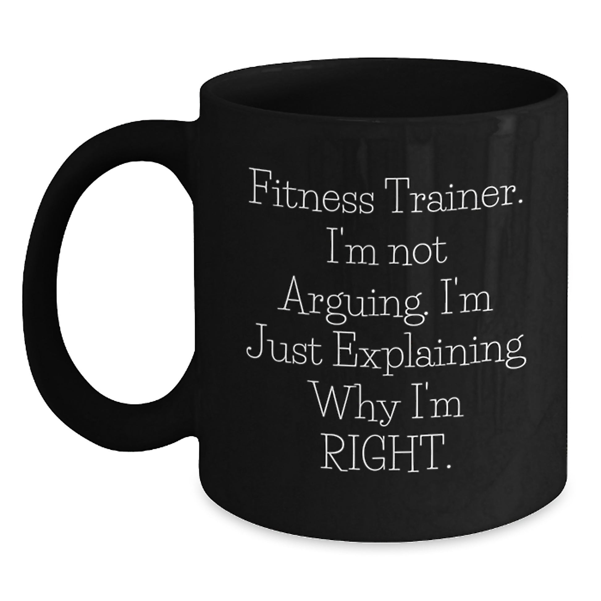 Fitness Trainer Black Coffee Mug, Funny Quote, Gifts from Friends, Perfect for Fitness Trainer, Christmas Unique Gifts - Main