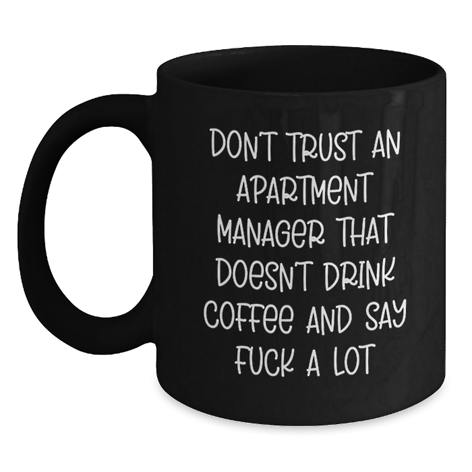 Funny Apartment Manager Gifts, Black Coffee Mug for Men, Gifts from Friends - Best Christmas Unique Gifts for Apartment Manager - Main