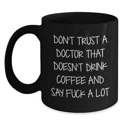Funny Doctor Gifts for Men, Unique Christmas Unique Gifts from Friends to Doctor, 11oz Black Coffee Mug - Main