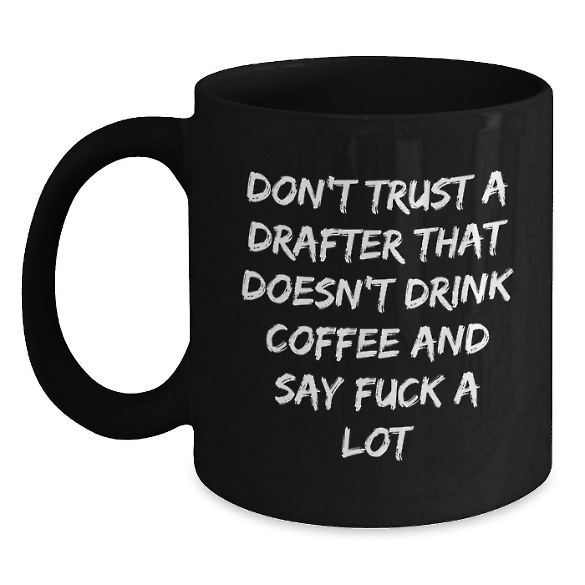 Funny Drafter Gifts, Unique Black Coffee Mugs for Drafter Friends, Christmas Unique Gifts from Friends - Main