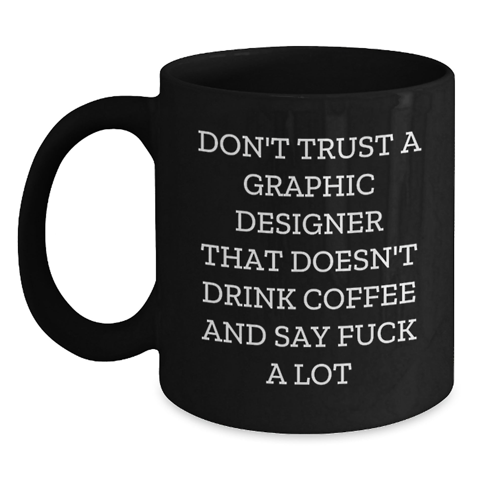 Funny Gifts for Graphic Designers, Black Coffee Mug, Christmas Unique Presents from Friends, Men, Women, Family - Main