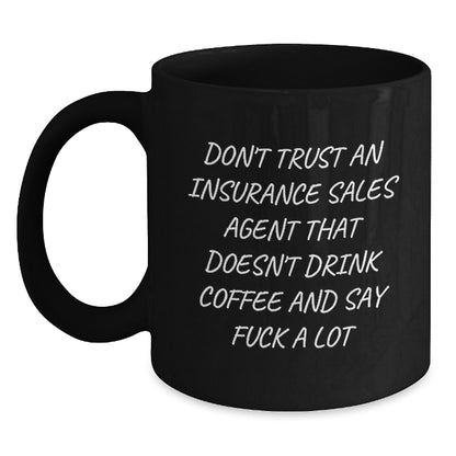 Funny Insurance Sales Agent Gift, Birthday Unique Gifts from Friends, Gifts for Insurance Sales Agent, Black Coffee Mug - Main