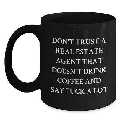 Funny Real Estate Agent Gifts from Friends - Black Coffee Mug for Christmas Unique Presents - Main