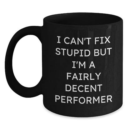 Funny Performer Gift Ideas | Birthday Unique Gifts from Friends for Men Women - Main