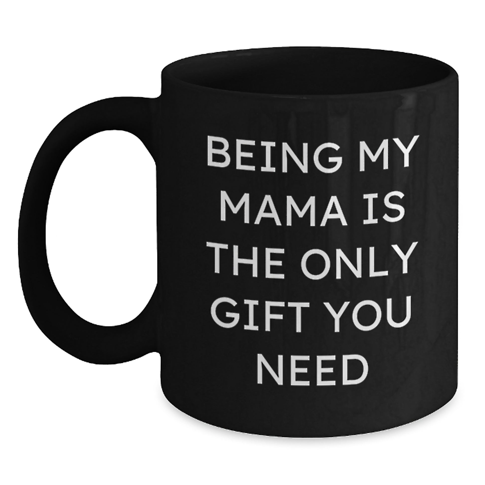 Mama Gifts from Men, Funny Black Coffee Mug, Christmas Unique Gifts for Mama - Main