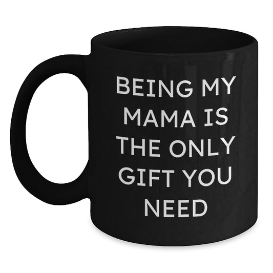 Mama Gifts from Men, Funny Black Coffee Mug, Christmas Unique Gifts for Mama - Main