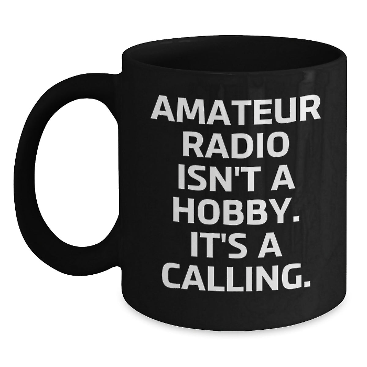 Funny Amateur Radio Quotes Gifts from Men for Valentine's Unique Black Coffee Mug - Main
