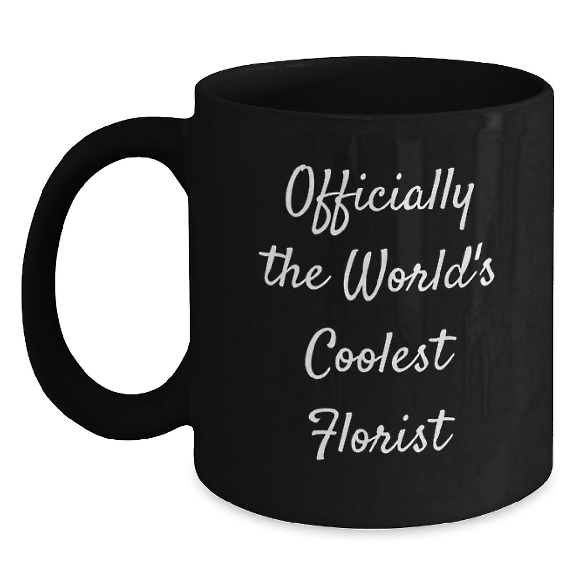 Funny Florist Gifts from Men, Black Coffee Mugs for Florist Dad, Officially The World's Coolest Florist Quote - Main
