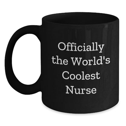 Funny Nurse Black Coffee Mug Gifts from Friends or Family for Graduation Unique Gifts - 'Officially The World's Coolest Nurse' - 11oz or 15oz - Main