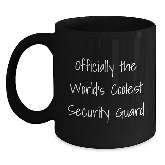 Funny Security Guard Gifts from Men, Black Coffee Mug for Security Guard, Officially World's Coolest Security Guard Quote - Main