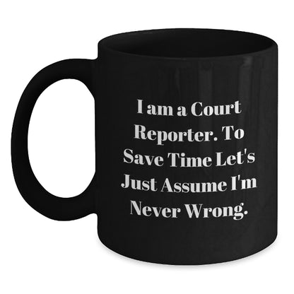 Funny Court Reporter Gifts from Family for Court Reporter, Black Coffee Mug with Sarcastic Humor, Father's Day Unique Gifts - Main