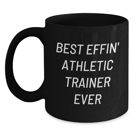 Funny Athletic Trainer Gifts from Men - Best Effin' Mug for Valentine's Unique Gifts for Athletic Trainers - Main