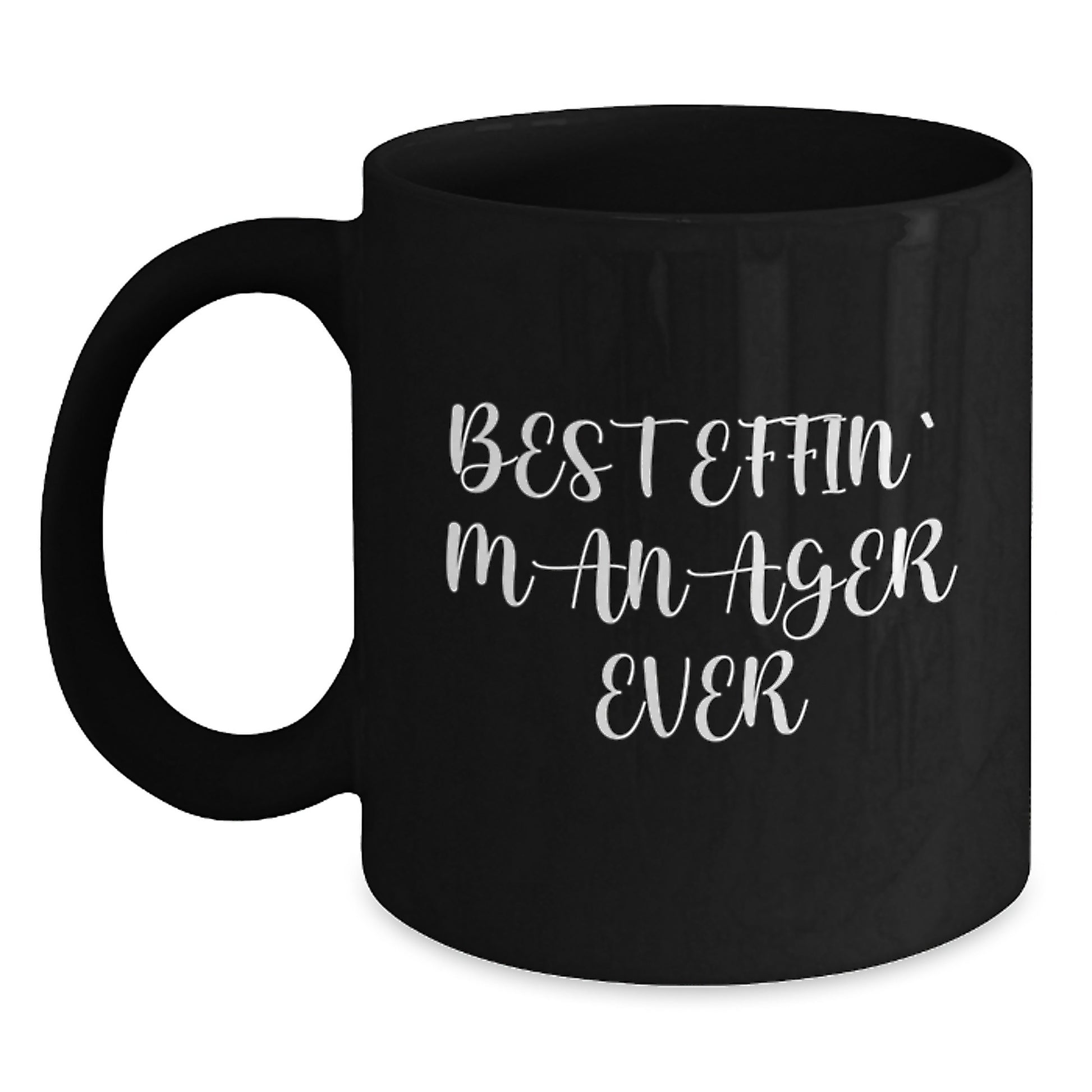 Funny Manager Gifts from Friends, Best Effin' Manager Ever Quotes, Black Coffee Mugs for Valentine's Unique Gifts - Main
