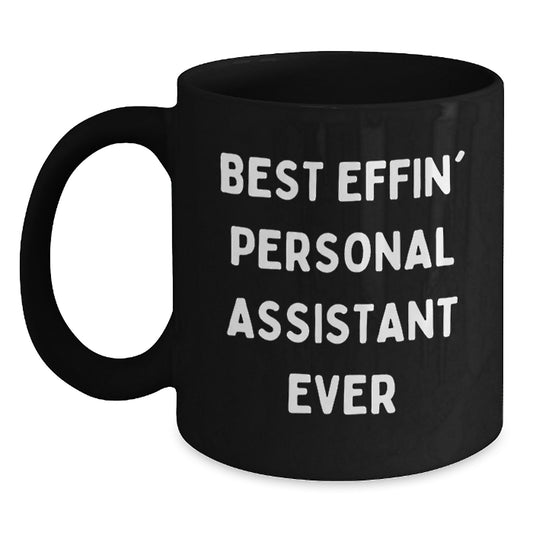 Funny Personal Assistant Gifts for Men from Friends - Best Effin' Mugs, Black Coffee Mug, Birthday Unique Ideas - Main