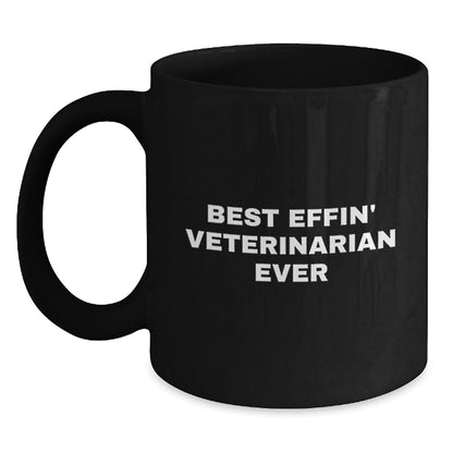 Funny Veterinarian Gifts for Mom from the Best Effin' Veterinarian Ever Black Coffee Mug, 11oz or 15oz Microwave Safe Ceramic - Main
