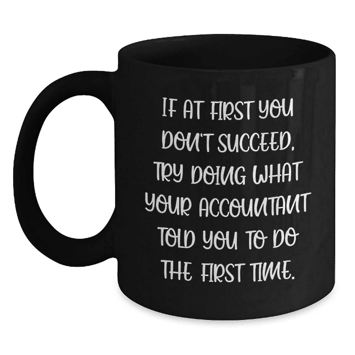 Funny Accountant Gifts from Friends, Valentine's Unique Gifts for Accountant, Black Coffee Mug - Main