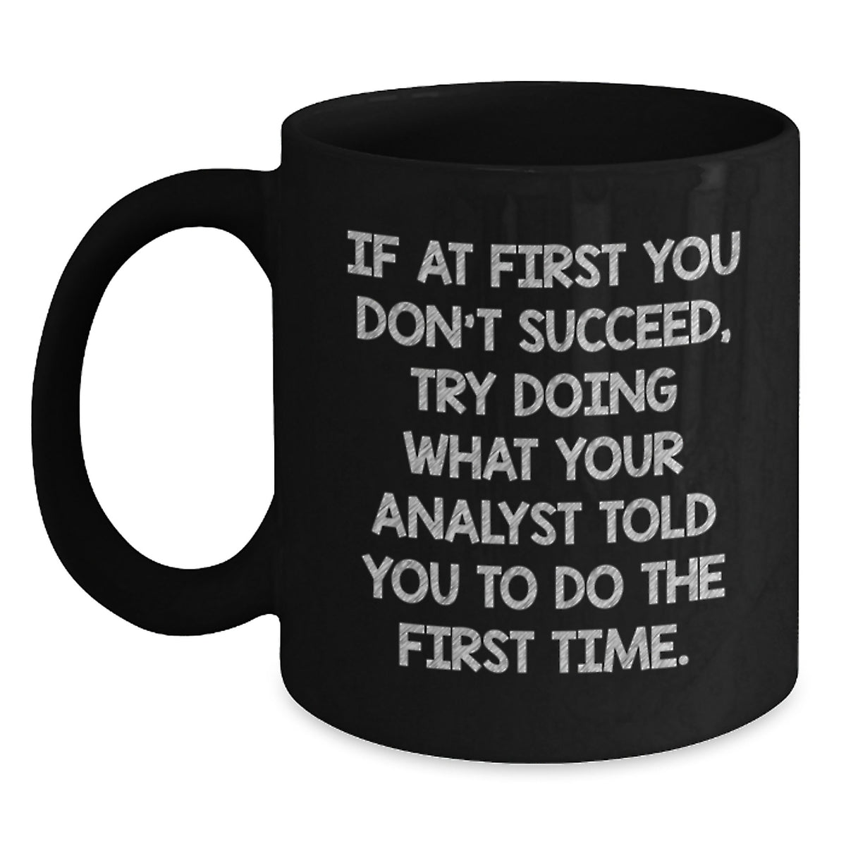 Funny Analyst Gift Ideas for Men from Coworkers, Black Coffee Mug with 11oz or 15oz Capacity, Birthday Unique Gifts for Analyst Friends - Main
