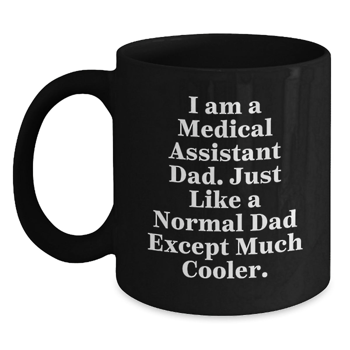 Funny Medical Assistant Gifts for Men from Dad, Black Coffee Mug for Medical Assistant Graduation Unique Gifts - Main