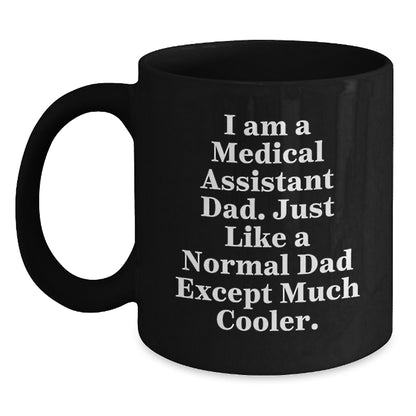 Funny Medical Assistant Gifts for Men from Dad, Black Coffee Mug for Medical Assistant Graduation Unique Gifts - Main
