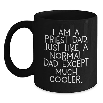 Funny Priest Dad Black Coffee Mugs Gifts for Priest Husband Father from Friends Family - Main