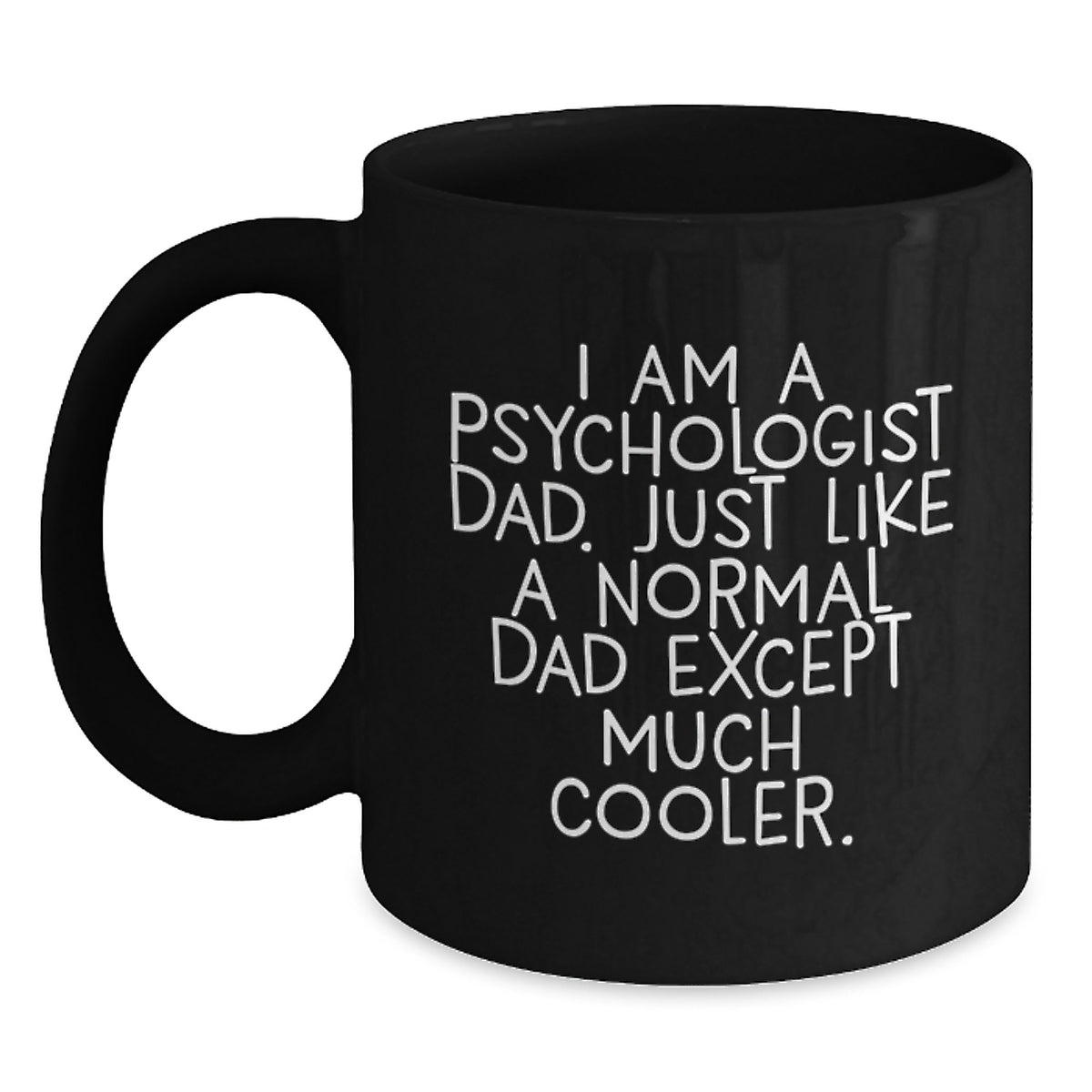 Funny Psychologist Gifts for Dad, Black Coffee Mug, Graduation Unique Ideas from Men to Psychologist Dads - Main