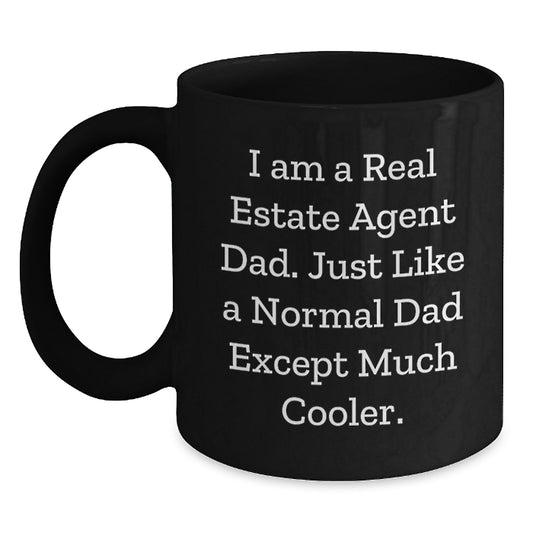 Funny Real Estate Agent Dad Gifts from Family to Real Estate Agent on Valentine's Unique Black Coffee Mug - Main