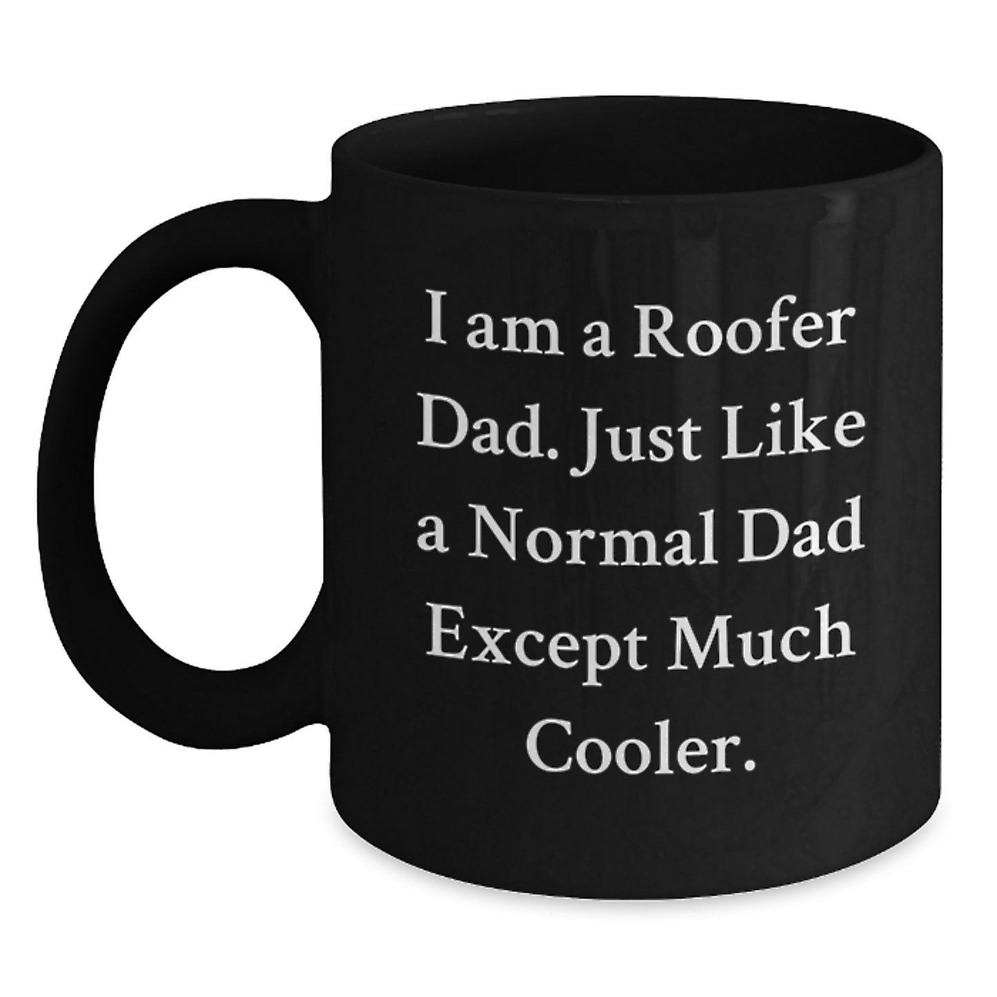 Roofer Keepsake Black Coffee Mug for Him Birthday Gift - Main