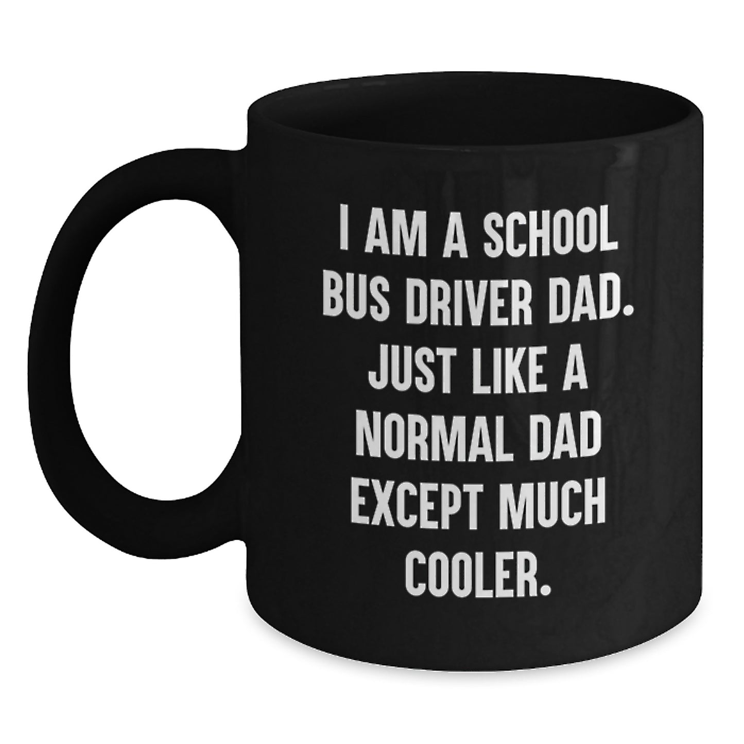 Dad School Bus Driver Keepsake Mug for Him Birthday Gift - Main