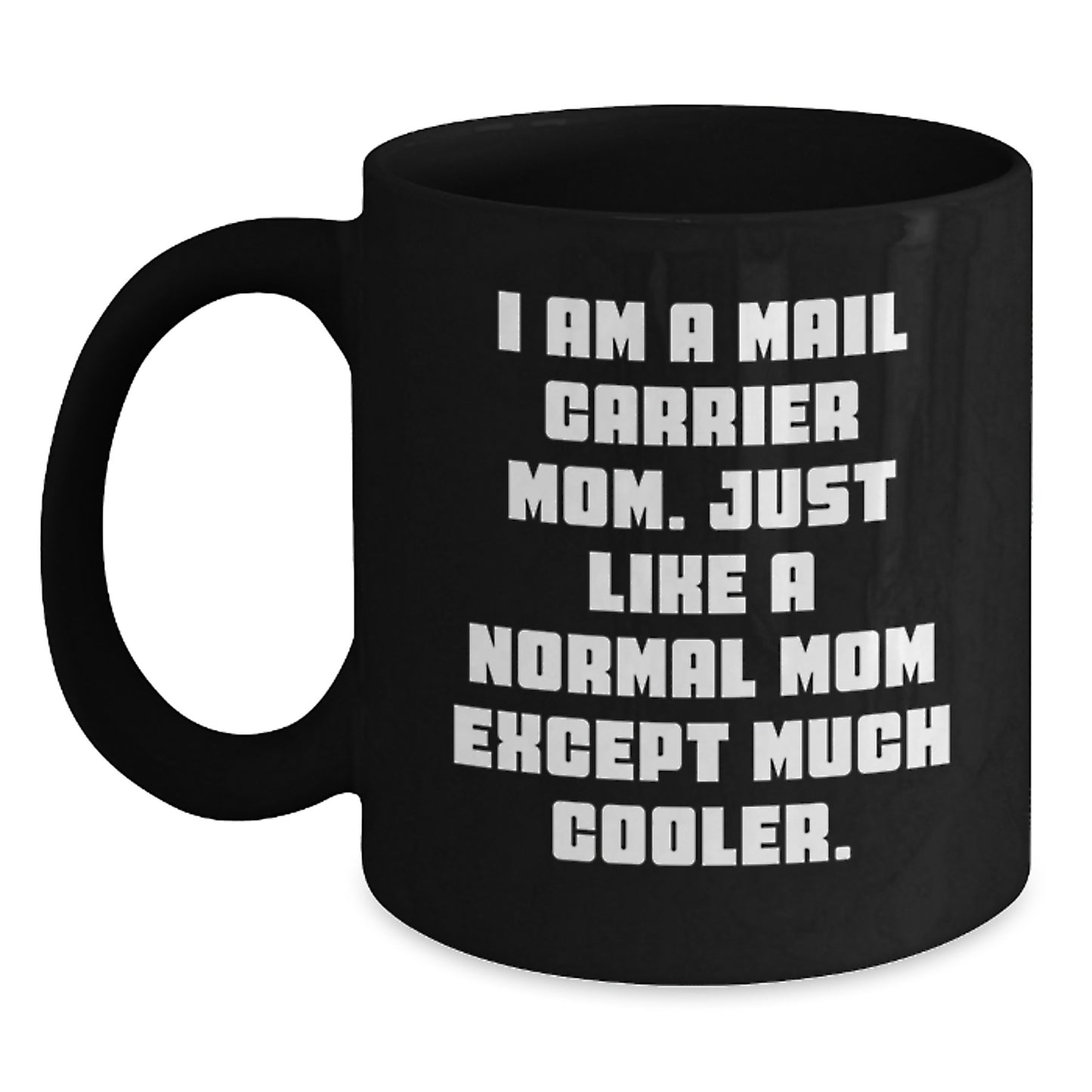 Mail Carrier Keepsake Premium Ceramic Mug for Him Birthday Gift – 11oz - Main