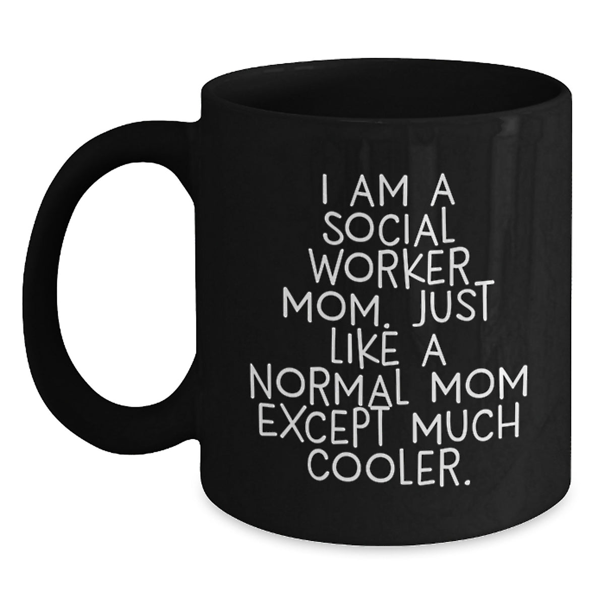 Social Worker Mom Gift A Witty Keepsake Mug for Her - Main