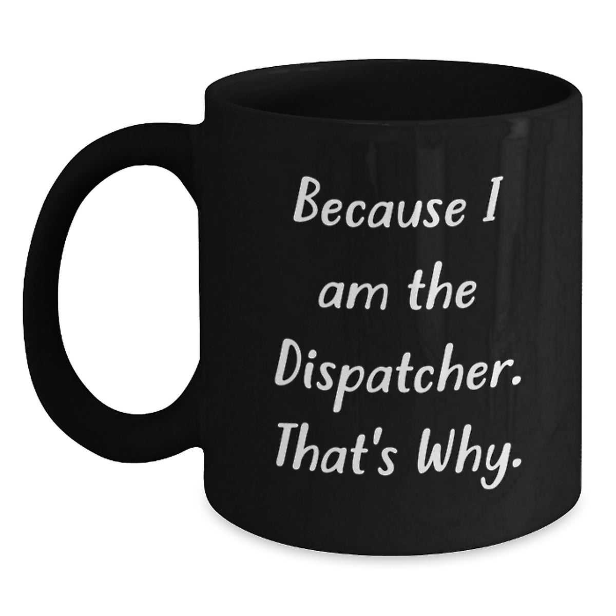 Birthday Gift for Her Dispatcher Black Coffee Mug Present - Main