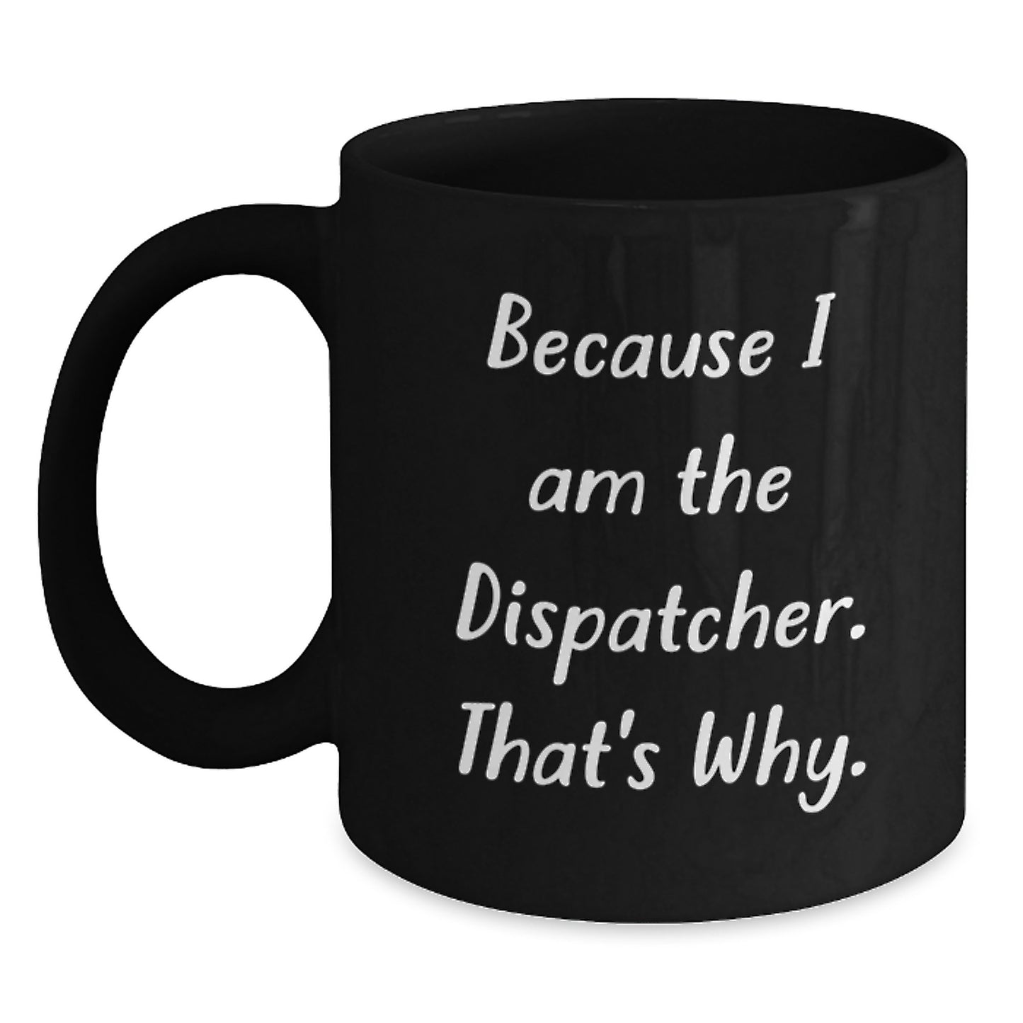 Birthday Gift for Her Dispatcher Black Coffee Mug Present - Main