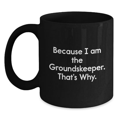 Groundskeeper Keepsake Mug for Him Birthday Gift Ceramic 11oz Microwave - Main