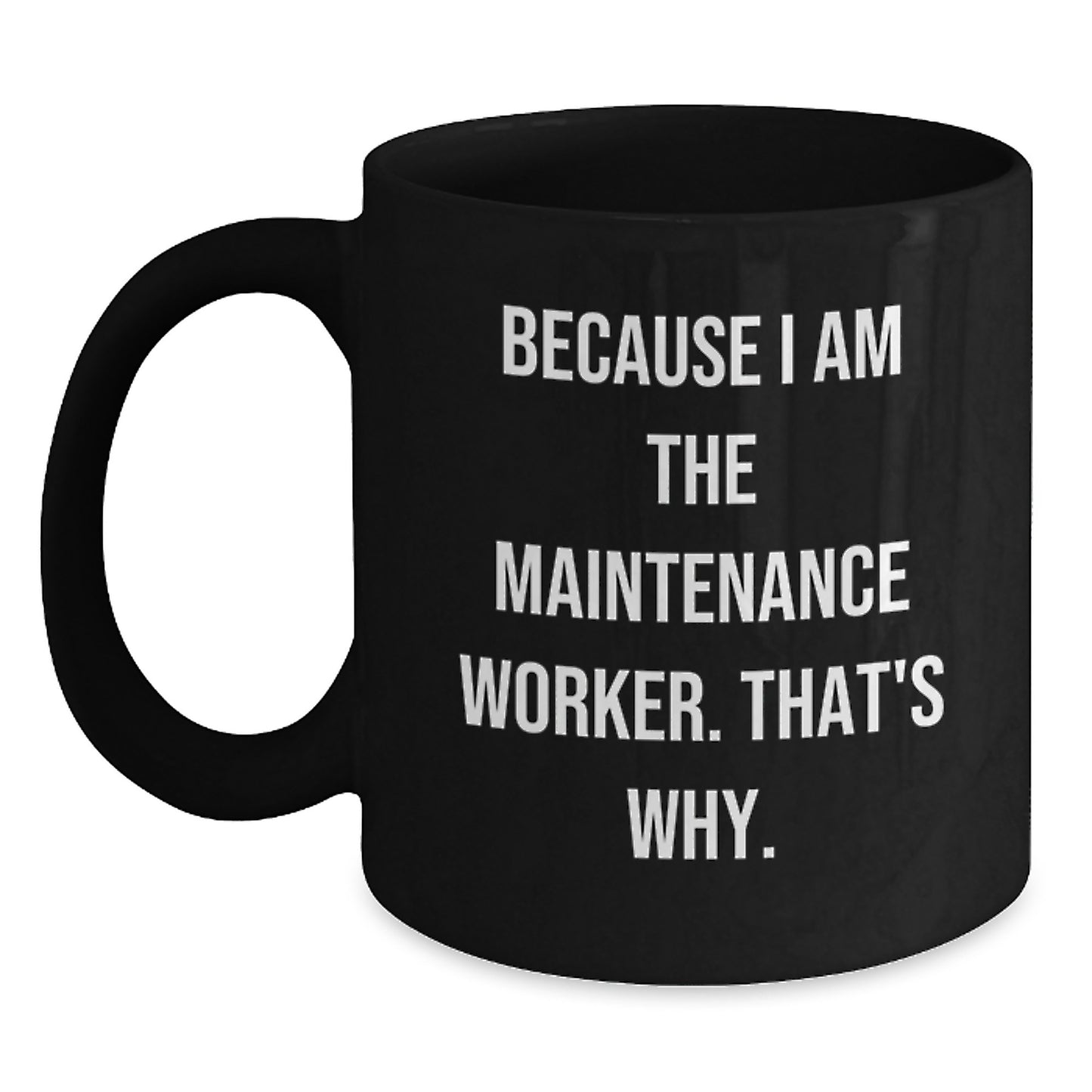 Maintenance Worker Novelty Black Coffee Mug Birthday Gift for Friends - Main