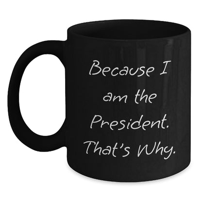 President Keepsake Mug for Him Birthday Gift Black Coffee Mug Ceramic - Main