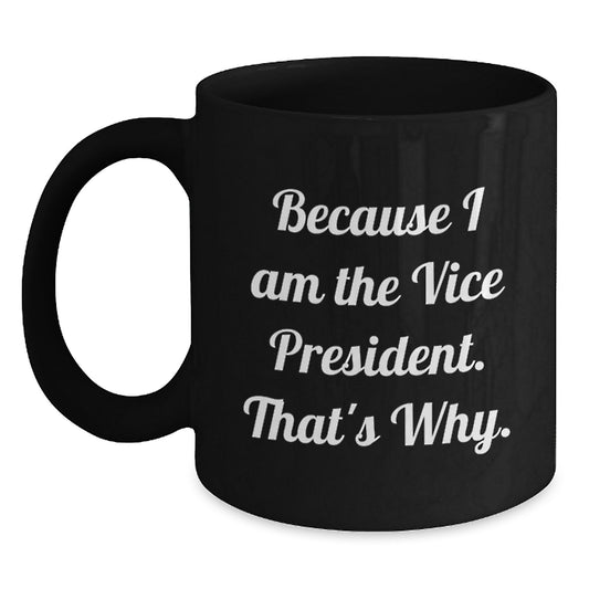 Vice President Gift for Him - A Bold Keepsake Coffee Mug - Main