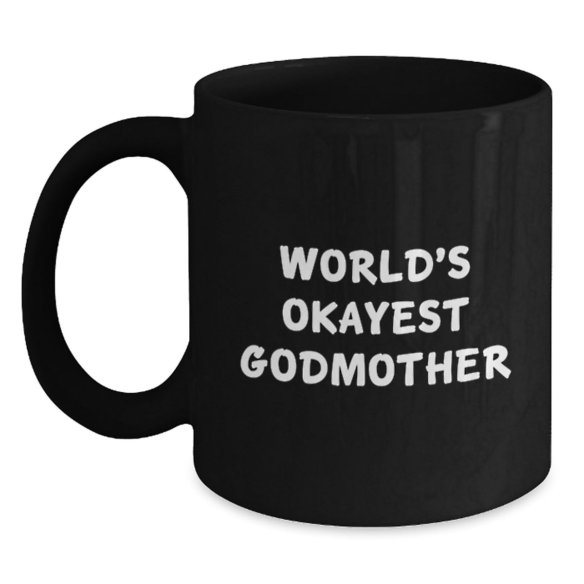Funny Godmother Gifts from Family - World's Okayest Godmother Black Ceramic Coffee Mug for Graduation Unique Gifts - Main