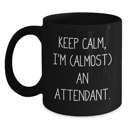 Attendant Keepsake Gift for Him - Keep Calm, I'm (Almost) An Attendant - Main