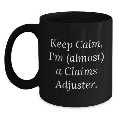Claims Adjuster Gift for Him - Keep Calm Keepsake Coffee Mug - Main