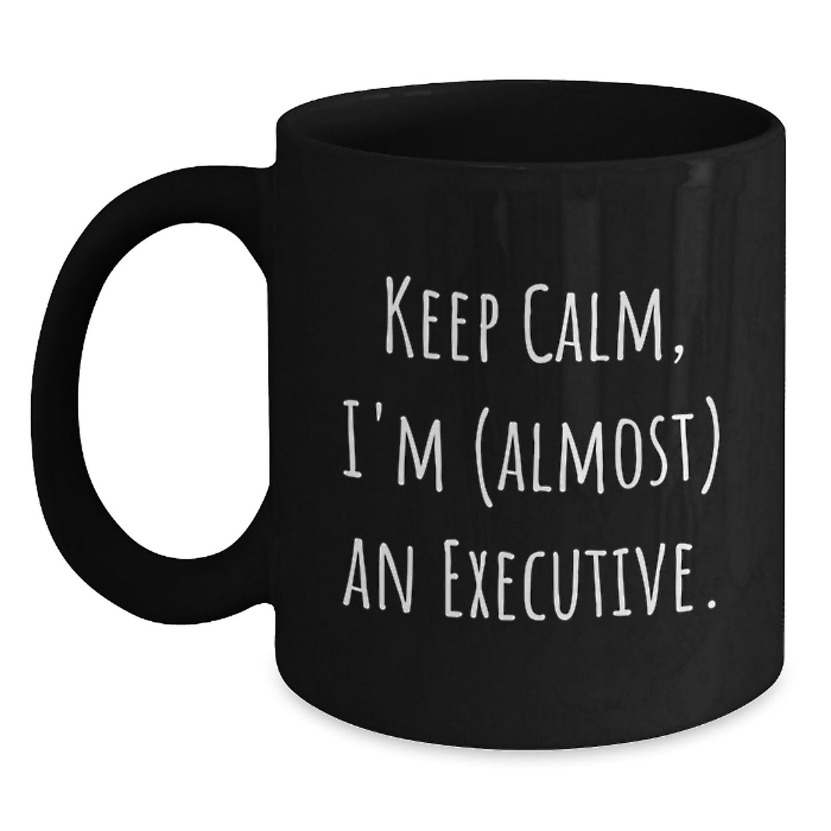 Executive Keepsake Gift for Him - Keep Calm, I'm (Almost) An Executive - Main
