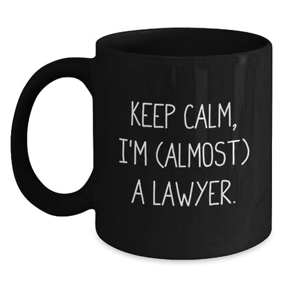 Lawyer Gift for Him Keep Calm, I'm (Almost) A Lawyer Keepsake Mug - Main