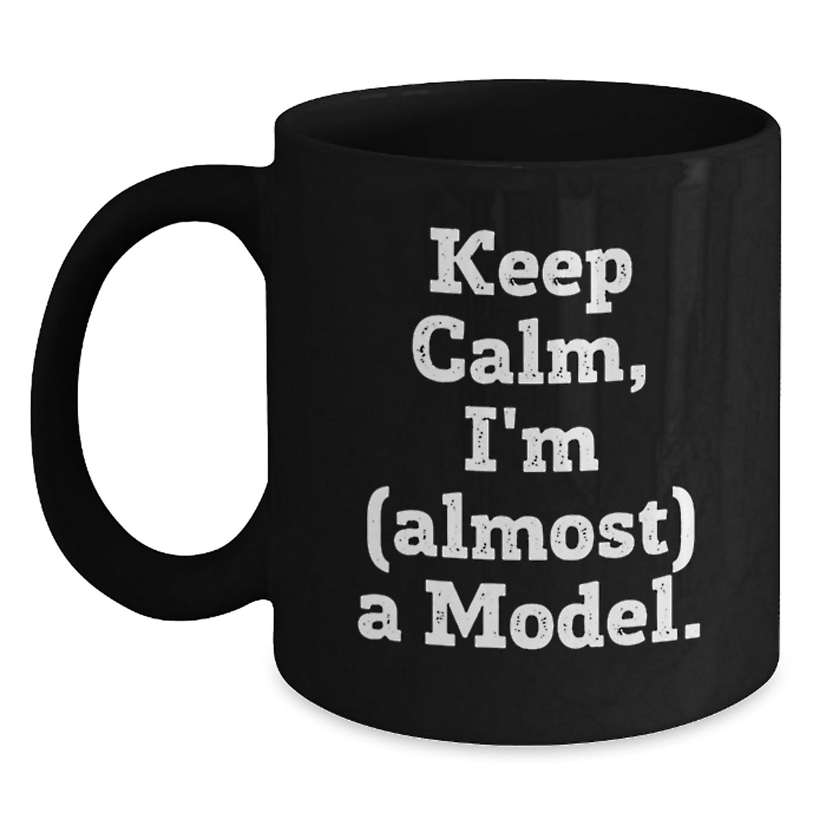 Model Gift for Family - Keep Calm, I'm (almost) A Model - Treasure Mug - Main