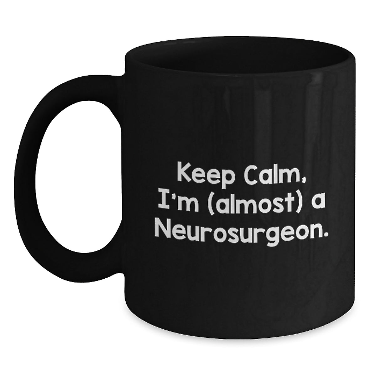 Neurosurgeon Gift for Him - Keep Calm Keepsake Coffee Mug - Main