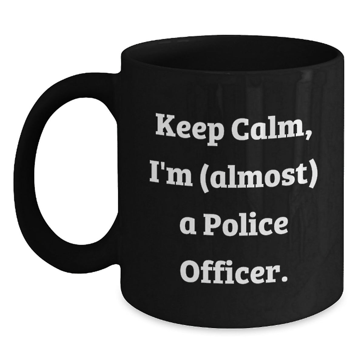 Police Officer Gift for Him - Keep Calm Keepsake Coffee Mug - Main