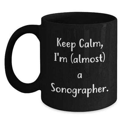 Sonographer Keepsake Gift for Him - Keep Calm, I'm (almost) A - Main