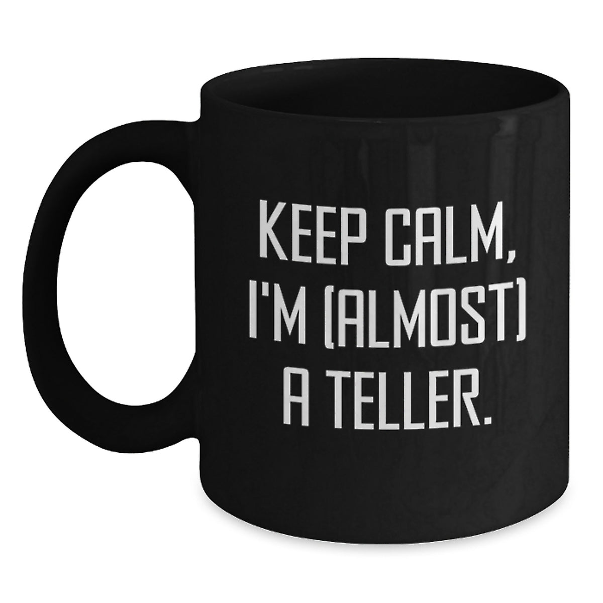 Teller Keepsake Gift for Him Keep Calm, I'm (Almost) A Teller - Main