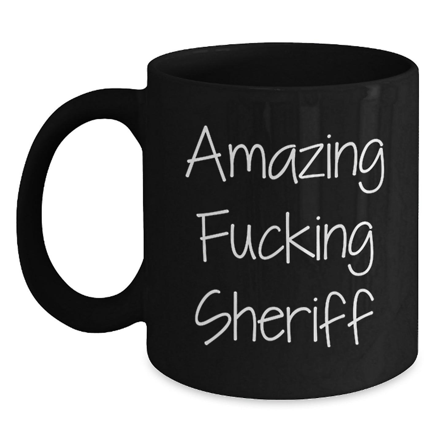 Amazing F--king Sheriff Gifts from Friends for Sheriff Graduation Unique Gifts Black Coffee Mug - Main